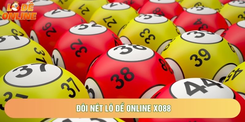 Đôi nét Lô đề online xo88 Đôi nét Lô đề online xo88