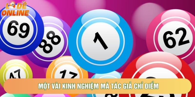 Một vài kinh nghiệm mà tác giả chỉ điểm